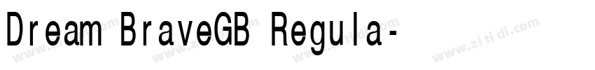 Dream BraveGB Regula字体转换
